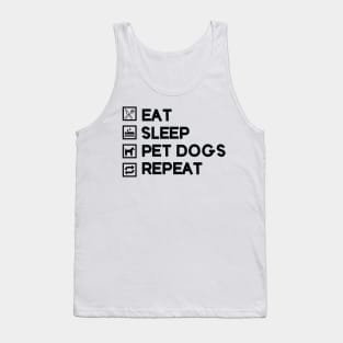 Eat Sleep Pet Dogs Repeat Tank Top